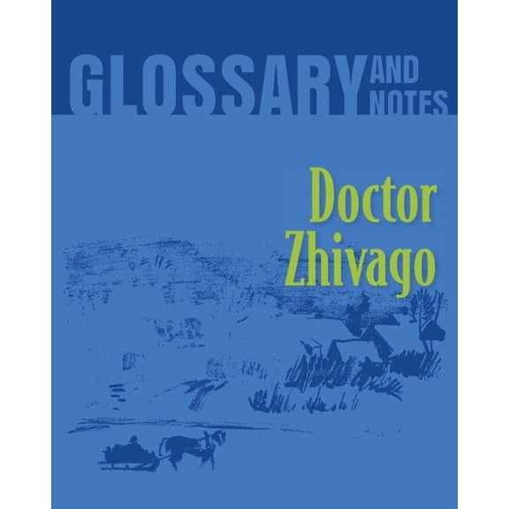 Doctor Zhivago Glossary and Notes: Doctor Zhivago, (Paperback)