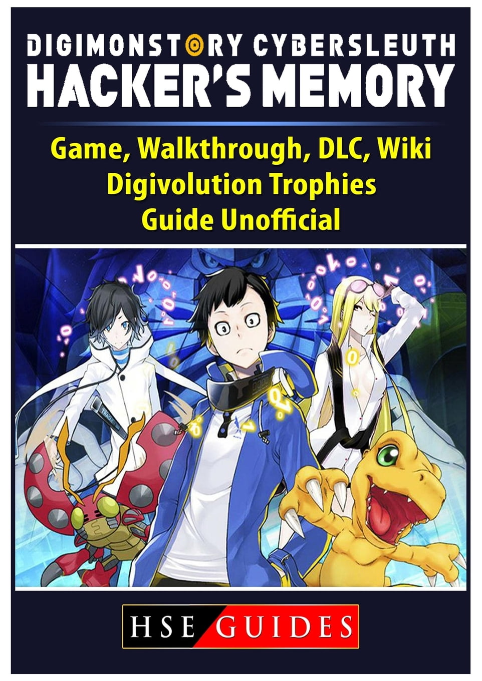 Digimon Cyber Sleuth Hacker's Memory Digivolution Guide