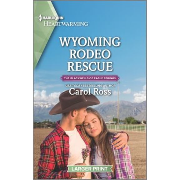 Pre-Owned Wyoming Rodeo Rescue: A Clean Romance (Mass Market Paperback) 1335584668 9781335584663