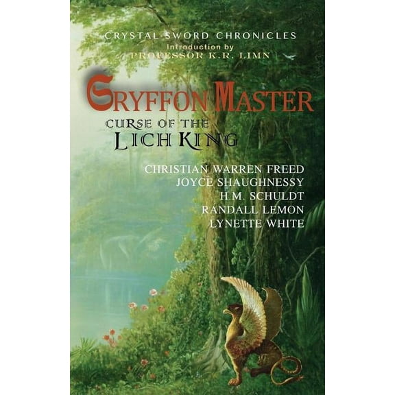 Crystal Sword Chronicles: Gryffon Master: Curse of the Lich King (Paperback)