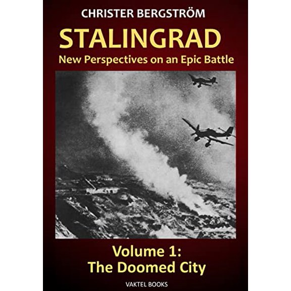 Pre-Owned Stalingrad - New Perspectives on an Epic Battle