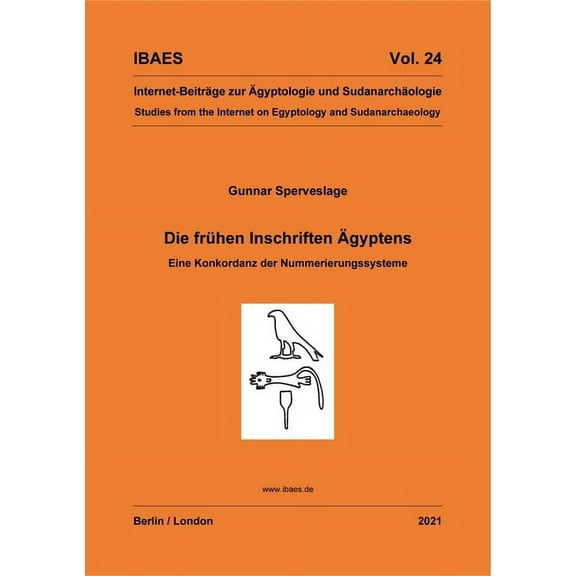 Die frühen Inschriften Ägyptens Gunnar Sperveslage (Paperback)