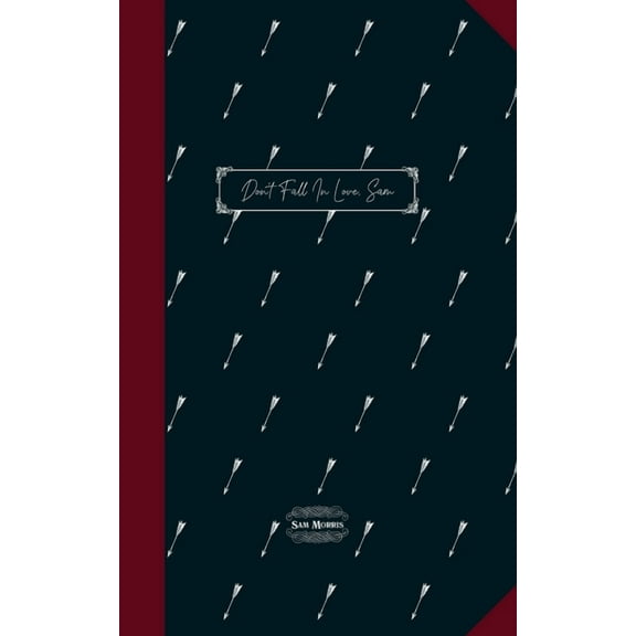 Don't Fall In Love, Sam, (Paperback)