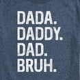 thumbnail image 3 of Instant Message - Dada Daddy Dad Bruh - Father's Day Gift - Men's Short Sleeve Graphic T-Shirt, 3 of 6