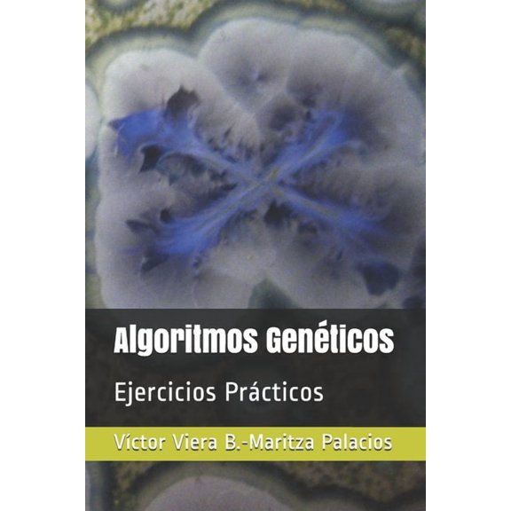 Algoritmos GenÃ©ticos: Ejercicios PrÃ¡cticos, (Paperback)