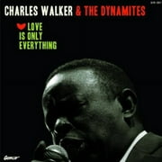 Charles Walker - Love Is Only Everything - Vinyl