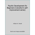 thumbnail image 1 of Pre-Owned Psychic Development for Beginners (Llewellyn's self-improvement series) (Paperback) 0875423051 9780875423050, 1 of 1