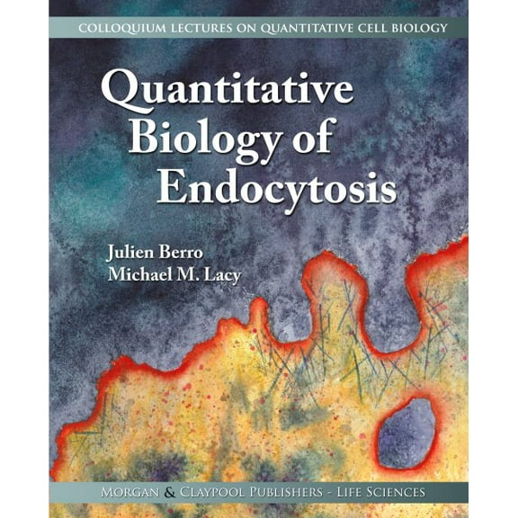 Quantitative Biology of Endocytosis