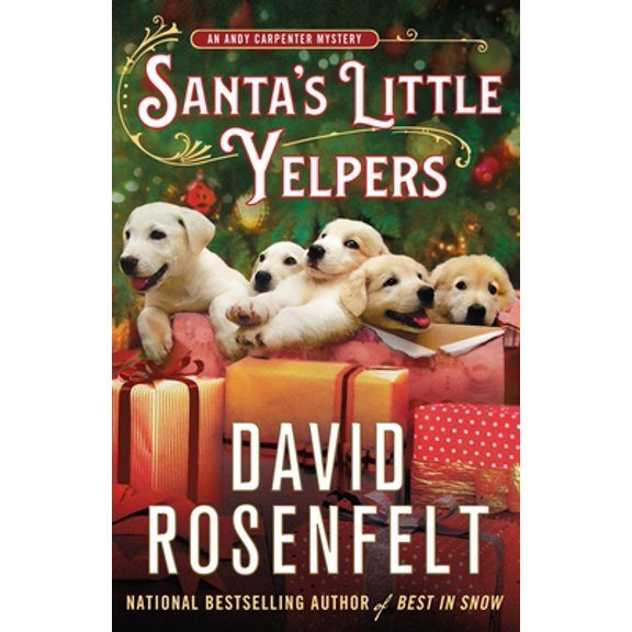 Pre-Owned Santa's Little Yelpers: An Andy Carpenter Mystery (Hardcover) 1250828813 9781250828811