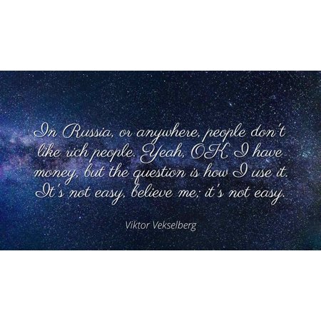 Viktor Vekselberg In Russia Or Anywhere People Don T Like Rich - viktor vekselberg in russia or anywhere people don t like rich people yeah ok i have money