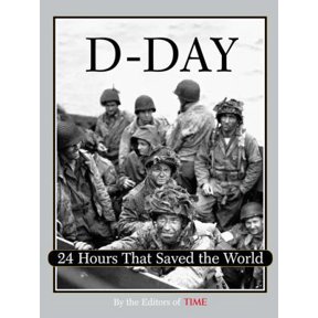 Pre-Owned Time: D-Day: 24 Hours That Saved the World (Hardcover) 1932273220 9781932273229