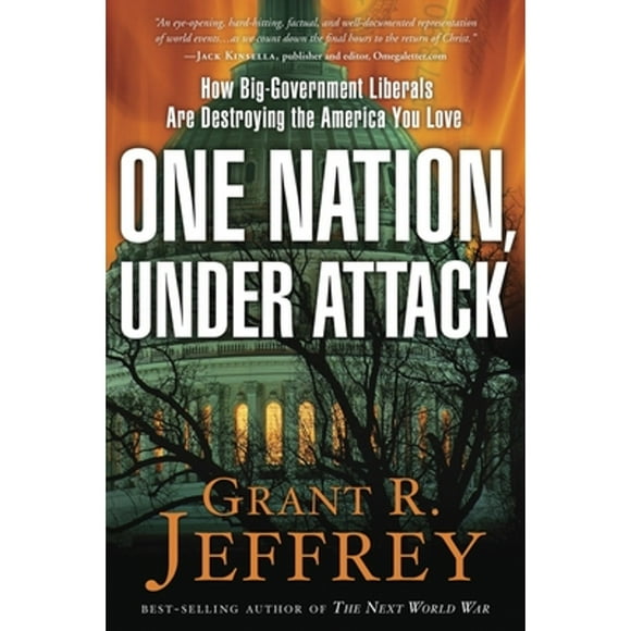 Pre-Owned One Nation, Under Attack: How Big-Government Liberals Are Destroying the America You Love (Paperback 9780307731074) by Grant R Jeffrey
