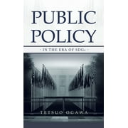 Public Policy : - in the Era of SDGs - (Hardcover)