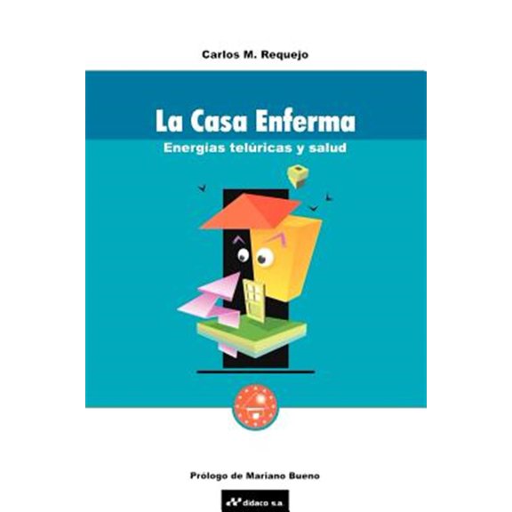 Pre-Owned La Casa Enferma: Energias Teluricas y Salud (Paperback)