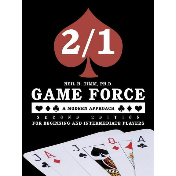 2/1 Game Force a Modern Approach - Second Edition: For Beginning and Intermediate Players, (Paperback)
