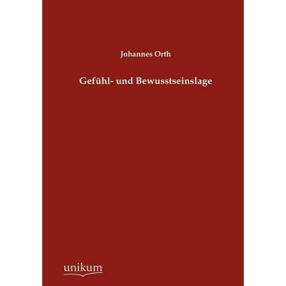 Gefühl- und Bewusstseinslage (Paperback)