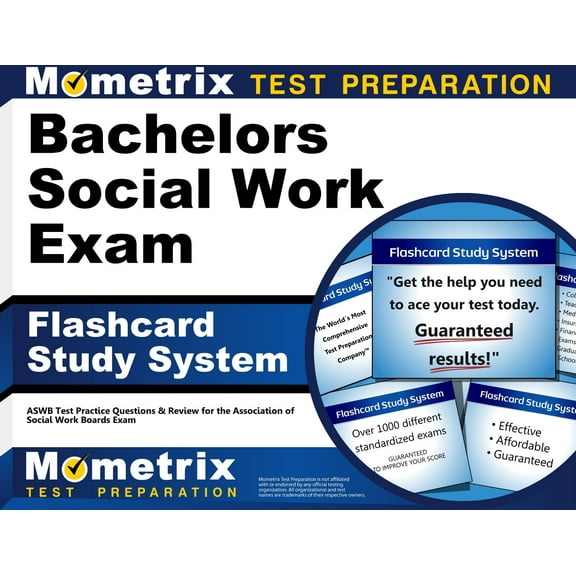 Bachelors Social Work Exam Flashcard Study System: ASWB Test Practice Questions & Review for the Association of Social Work Boards Exam