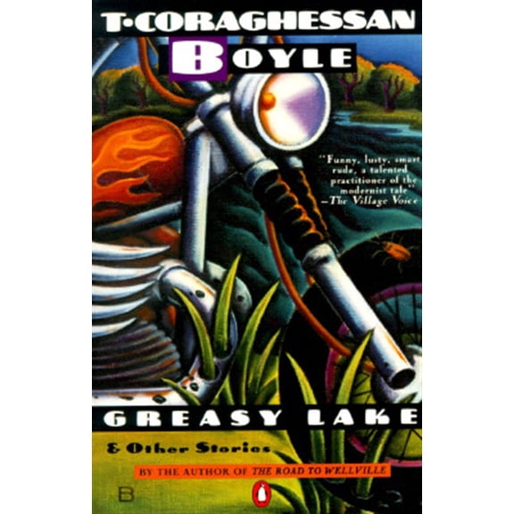 Pre-Owned Greasy Lake & Other Stories (Paperback) 0140077812 9780140077810