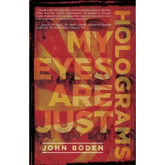 My Eyes Are Just Holograms, (Paperback)