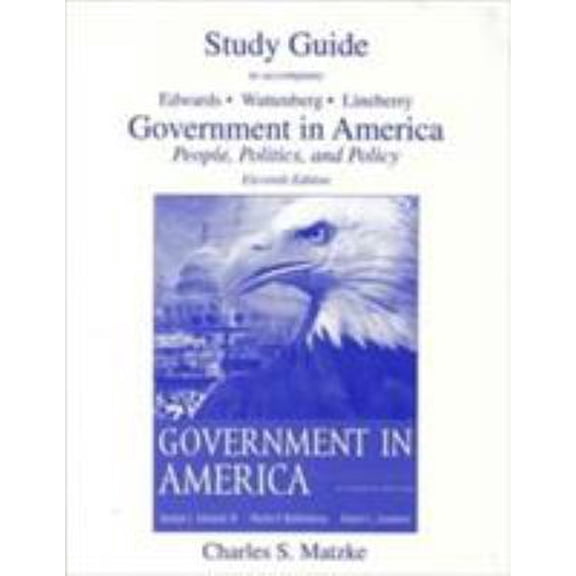 Pre-Owned Government in America: People, Politics and Policy Study Guide (Paperback) 0321188241 9780321188243