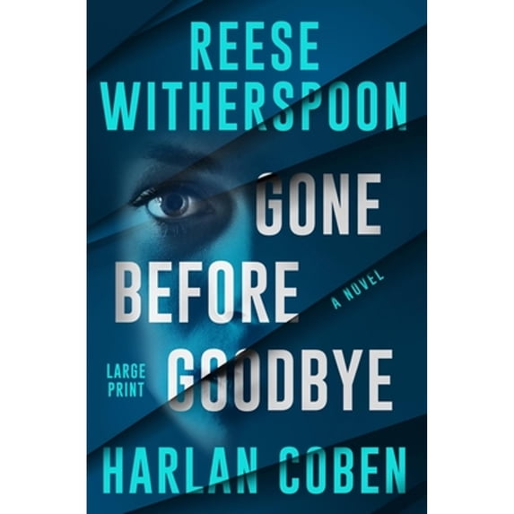Pre-Owned Gone Before Goodbye (Paperback) by Harlan Coben, Reese Witherspoon