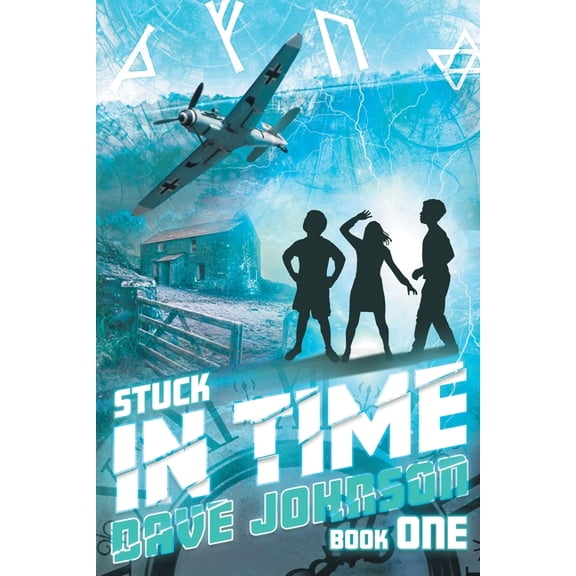 Stuck Stuck in Time, Book 1, (Paperback)
