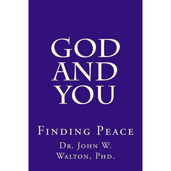 God and You: Finding Peace (Paperback)