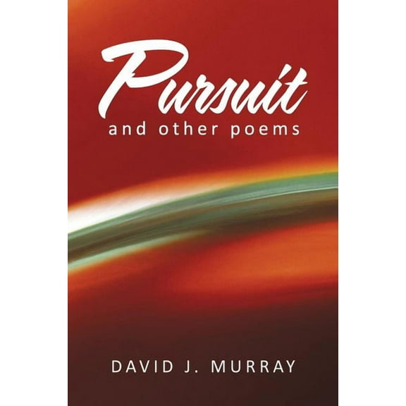 Pursuit and Other Poems
