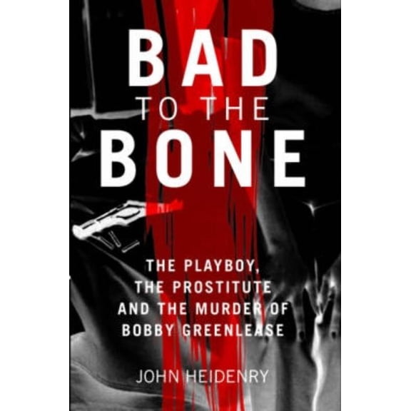 Bad To The Bone, (Paperback)
