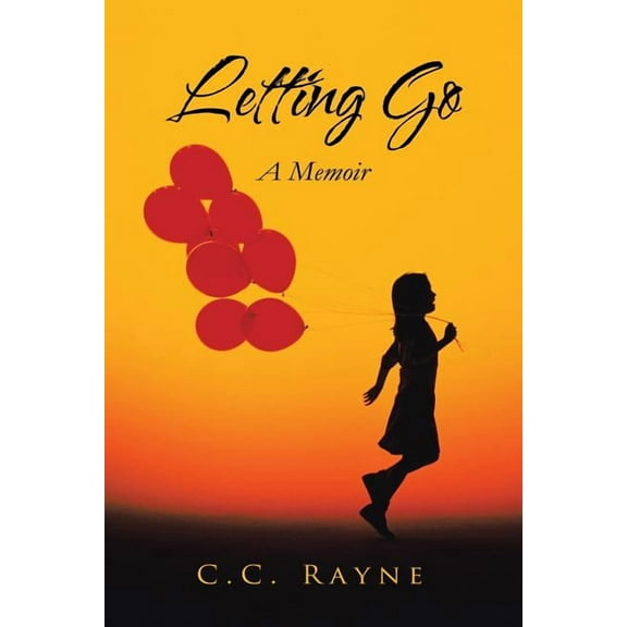 Letting Go : A Memoir