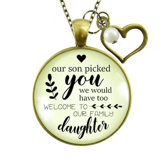 Daughter in Law Gutsy Goodness Bronze Metal Necklace Our Son Picked You Bride Adult Female Jewelry