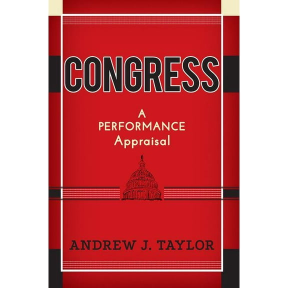 Congress: A Performance Appraisal, (Paperback)