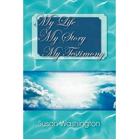 My Life My Story My Testimony (Paperback)