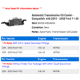 thumbnail image 2 of Automatic Transmission Cooler - Compatible with 2001 - 2003 Ford F-150 2002, 2 of 2