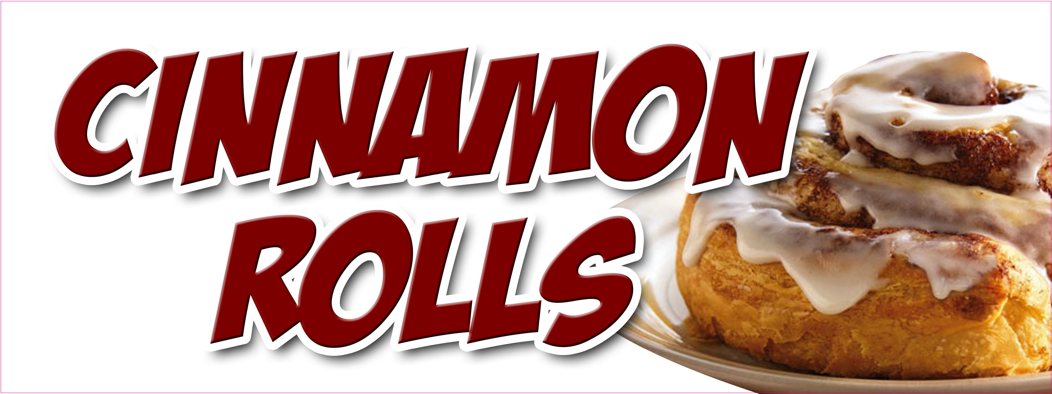Cinnamon Rolls DECAL Concession Food Truck Vinyl Sticker CHOOSE YOUR SIZE 