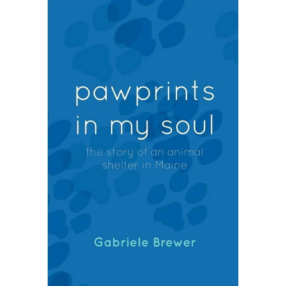 pawprints in my soul, (Paperback)