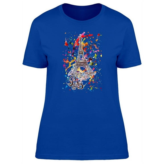 Paris Eiffel Tower Paint T-Shirt Women -Image by Shutterstock, Female Small