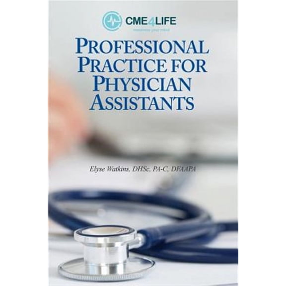 Professional Practice for Physician Assistants (Paperback)