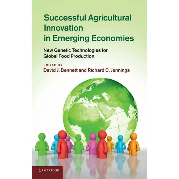 Successful Agricultural Innovation in Emerging Economies, (Paperback)