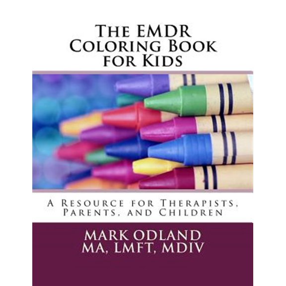 Pre-Owned The Emdr Coloring Book for Kids: A Resource for Therapists, Parents, and Children