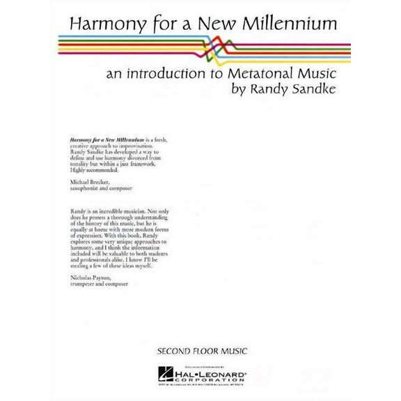 Harmony for a New Millennium: An Introduction to Metatonal Music