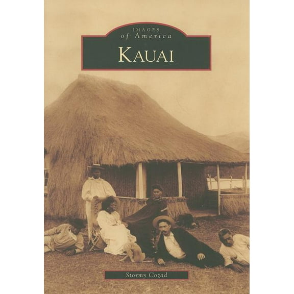 Images of America: Kauai (Paperback)