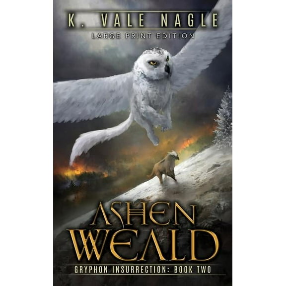 Gryphon Insurrection Ashen Weald: Large Print Edition, Book 2, (Hardcover)