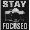 thumbnail image 2 of Stay Focused Photographer Camera Pun Hoodie Sweatshirt Women Men Brisco Brands L, 2 of 6