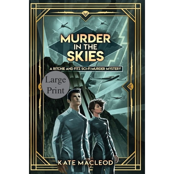 The Ritchie and Fitz Sci-Fi Murder Myste Murder in the Skies: A Ritchie and Fitz Sci-Fi Murder Mystery, Book 2, (Paperback)