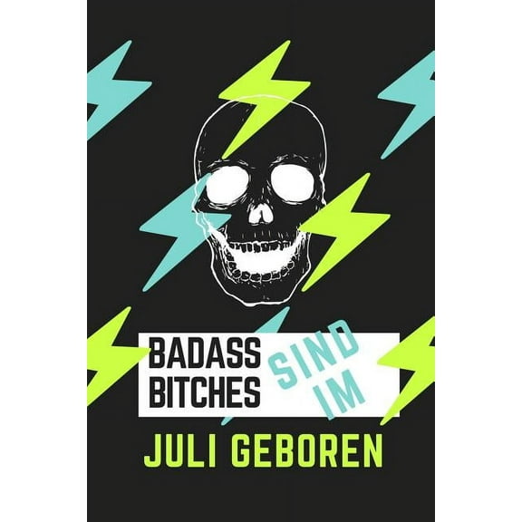 Bad Ass Bitches Sind Im Juli Geboren: A5 52 Wochen Kalender für Juli Geburtstagskinder! - witzige Geschenkidee für die beste Freundin - Cooler Spruch für taffe starke Frauen - Geburtstagsgeschenk - Gi