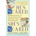 thumbnail image 1 of Pre-Owned He's Scared, She's Scared: Understanding the Hidden Fears That Sabotage Your Relationships (Paperback) 0440506255 9780440506256, 1 of 1