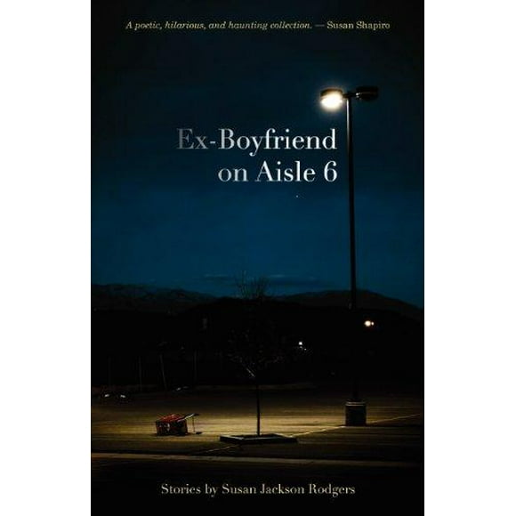 Ex-Boyfriend on Aisle 6