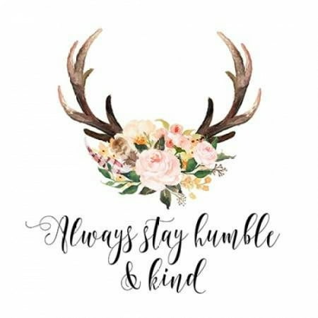Always Stay Humble And Kind Poster Print By Tara Moss Poster Print By Tara Moss