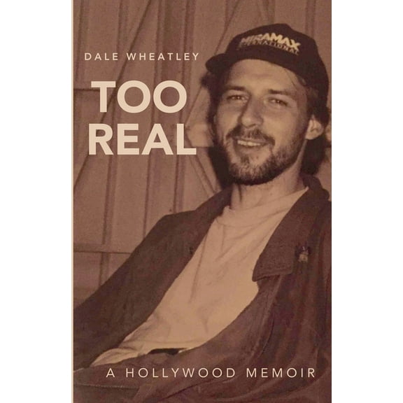 Too Real: A Hollywood Memoir, (Paperback)